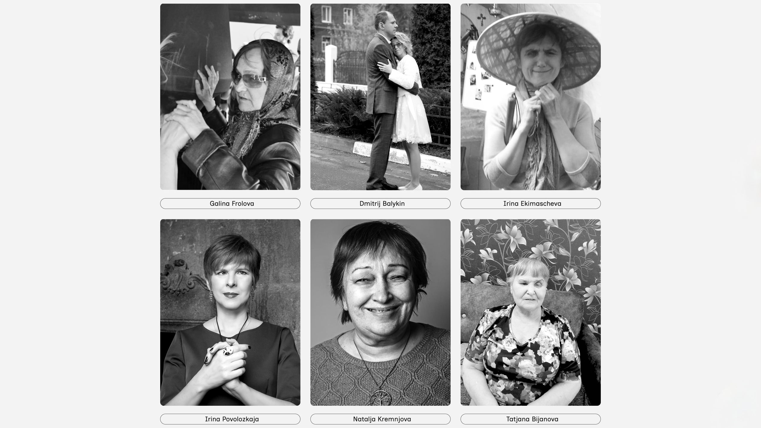 Sechs Schwarz-Weiß-Fotografien von Menschen, angeordnet in zwei Reihen zu je drei Bildern. Zu jedem Bild ist ein Name angegeben: Galina Frolova, Dmitrij Balykin, Irina Ekimascheva, Irina Povolozkaja, Natalja Kremnjova, Tatjana Bijanova.