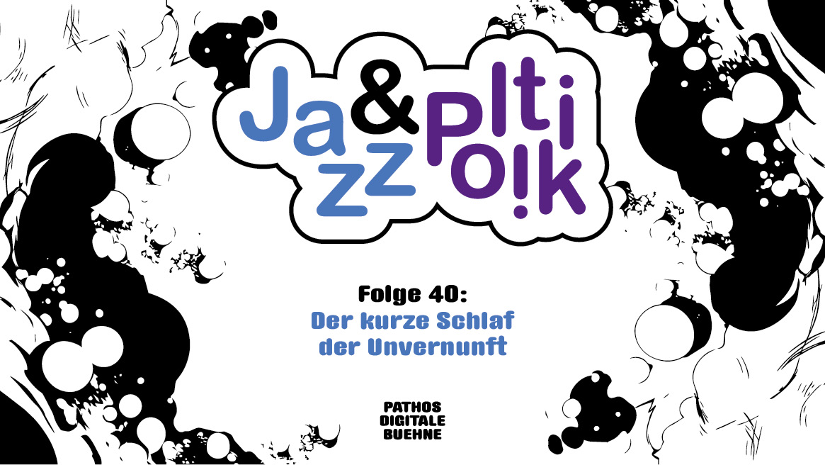 Quadratisches Cover mit hellgrauem Hintergrund. Oben mittig befindet sich das Logo „Jazz & Politik“ in einer wolkenförmigen weißen Fläche mit schwarzer Kontur. Das Wort „Jazz“ ist in Hellblau gestaltet, das „&“ in Schwarz und „Politik“ in Violett. Die Buchstaben sind verspielt angeordnet und teilweise versetzt. In der Mitte des Covers steht der Titel „Folge 38: Krieg“, wobei „Krieg“ in Hellblau hervorgehoben ist. Unten befindet sich das Logo „PATHOS DIGITALE BUEHNE“ in schwarzer Blockschrift. Der Bildrand wird von abstrakten schwarzen und weißen, blasen- und tintenartigen Formen eingerahmt, die dem Design einen grafischen, comicartigen Charakter verleihen.